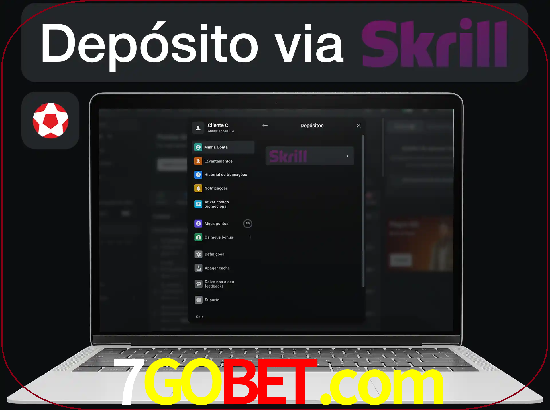 Fazer depósitos com Skrill.